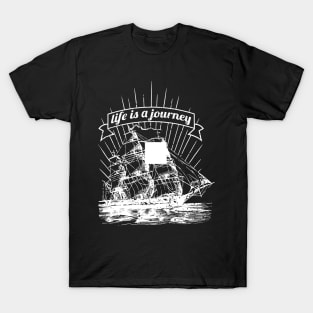 life is ajourney T-Shirt